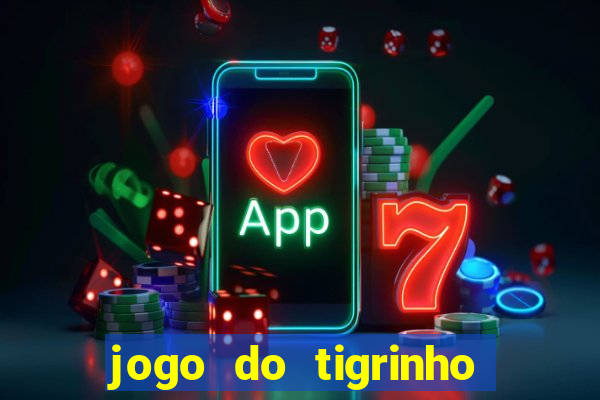 jogo do tigrinho plataforma de r$ 5